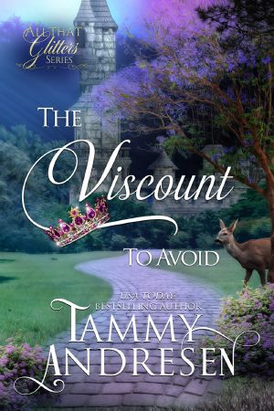 [All That Glitters 04] • The Viscount to Avoid